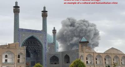 Preliminary Report on the Damages Inflicted Upon Cultural Heritage and Museums in Iran as a result of unprovoked American-Zionist aggression